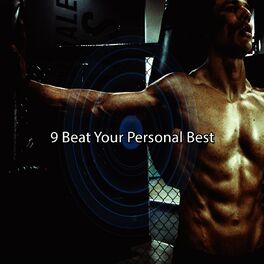 Album cover of 9 Beat Your Personal Best