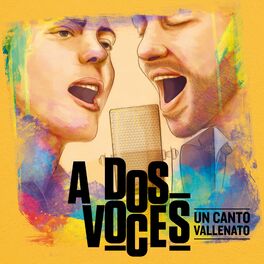 Album cover of Un Canto Vallenato A Dos Voces