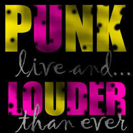 Album cover of Punk - Live and Louder Than Ever!