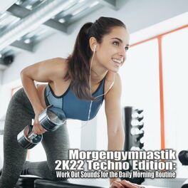 Album cover of Morgengymnastik 2K22 Techno Edition: Work out Sounds for the Daily Morning Routine