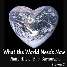 Album cover of What the World Needs Now: Piano Hits of Burt Bacharach