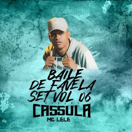 Album cover of Baile de Favela: Set, Vol. 06