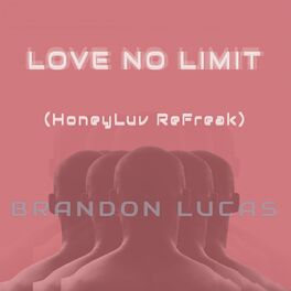 Album cover of Love No Limit - ReFreak
