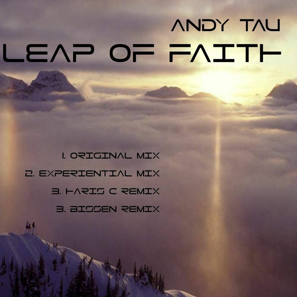 Leap of faith перевод. Andy tau. Leap of Faith. Leap of Faith певец. Энди Тау Раш аур обложка.