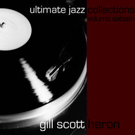 Album cover of Ultimate Jazz Collections-Gill Scott-Heron-Vol. 16