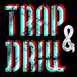 Album cover of Trap & Drill