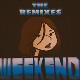 Album cover of WEEKEND (The Remixes)