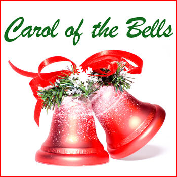 What are the lyrics to 'Carol of the Bells', and what are its