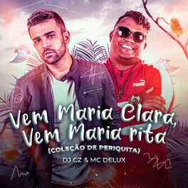 Album cover of Vem Maria Clara, Vem Maria Rita (Coleção de Periquita)