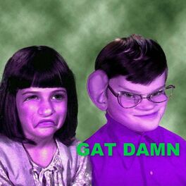 Album cover of GAT DAMN