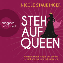 Album cover of Stehaufqueen - Die Herausforderungen des Lebens elegant und majestätisch meistern (Ungekürzte Lesung)
