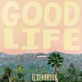 Album cover of Good Life (feat. Elderbrook)