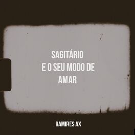Album cover of Sagitário e o Seu Modo de Amar