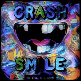 Album cover of Crash & Smile in Dada Land - September