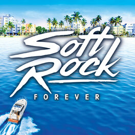Album cover of Soft Rock Forever