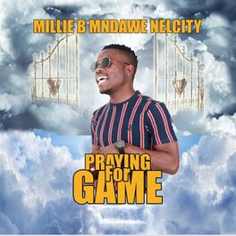 Album cover of Praying For Game (feat. Qiniso Mabaso, Sidwell mathebula, Shane Li Boy & Megma Gumede)