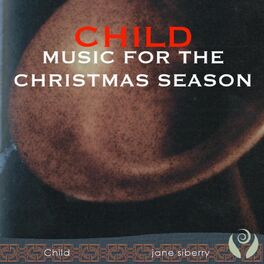 Album cover of Child: Music for the Christmas Season