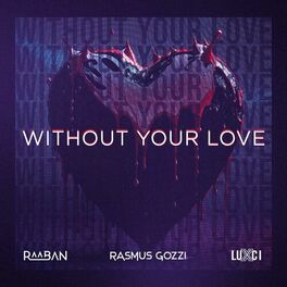 Album cover of WITHOUT YOUR LOVE