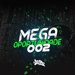Album cover of Mega de Oportunidade 002