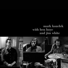 Album cover of mark kozelek with ben boye and jim white