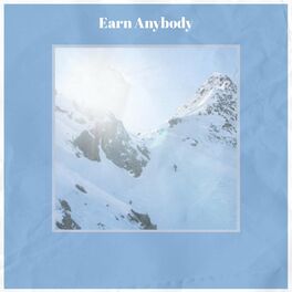Album cover of Earn Anybody