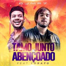 Album cover of Tamo Junto & Abençoado