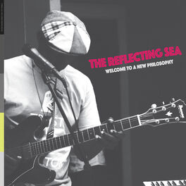 Album cover of The Reflecting Sea (Welcome to a New Philosophy)