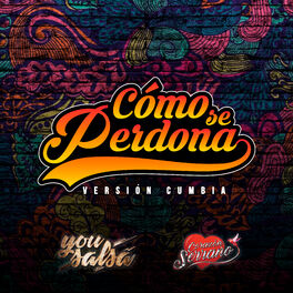 Album cover of Cómo Se Perdona (Versión Cumbia)