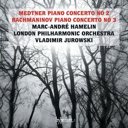 Album cover of Rachmaninoff: Piano Concerto No. 3 – Medtner: Piano Concerto No. 2