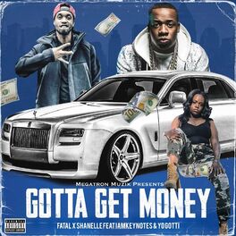 Album cover of Gotta Get Money