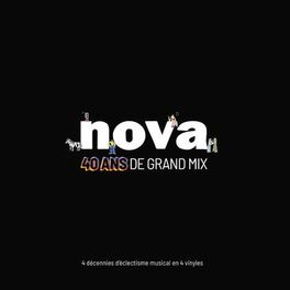 Album cover of Nova 40 ans de Grand Mix