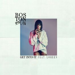 Album cover of Get Into It (feat. Loreen)