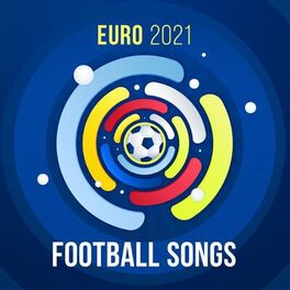 Album cover of Euro 2021 Football Songs