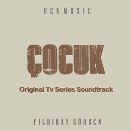 Album cover of Çocuk (Original Tv Series Soundtrack) [Deluxe Edition]