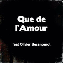 Album cover of Que de l'Amour