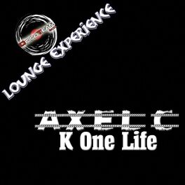 Album cover of K One Life (Lounge Experience)