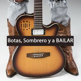 Album cover of Botas, sombrero y a BAILAR