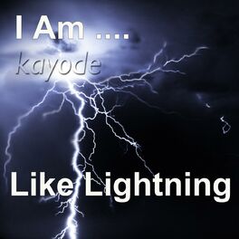 Album cover of I Am ... Like Lightning