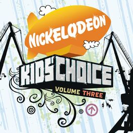 Album cover of Nickelodeon Kids' Choice Volume 3