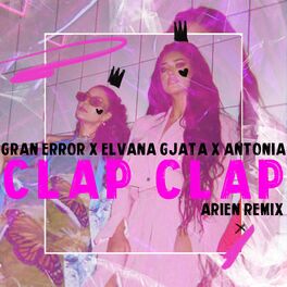 Album cover of Clap Clap (Arien Remix)