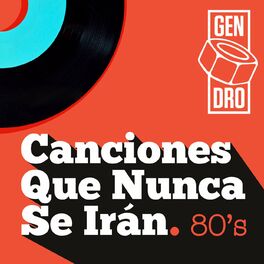 Album cover of Canciones que nunca se irán. Los 80