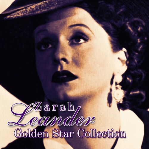 Zarah Leander - Golden Star Collection: Songtexte und Songs | Deezer