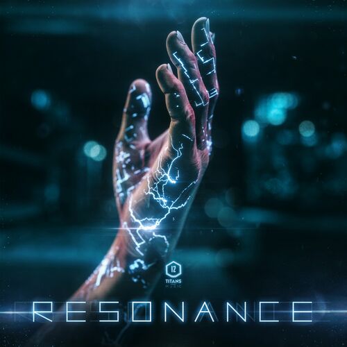 Twelve Titans Music - Resonance: lyrics and songs | Deezer