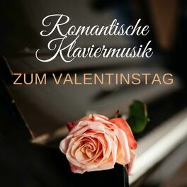Album cover of Romantische Klaviermusik zum Valentinstag