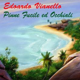Album cover of Edoardo Vianello: Pinne, Fucile Ed Occhiali