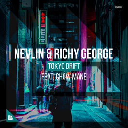 Nevlin Tokyo Drift Lyrics And Songs Deezer