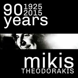 Album cover of 90 Years (1925 - 2015) Mikis Theodorakis
