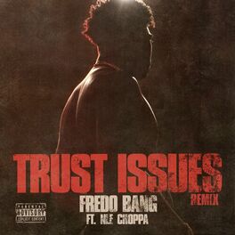 Album cover of Trust Issues (Remix)