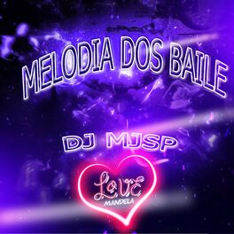 Album cover of MELODIA DOS BAILE