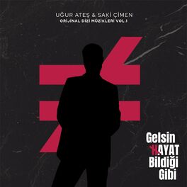 Album cover of Gelsin Hayat Bildiği Gibi (Orijinal Dizi Müzikleri Vol. 1)